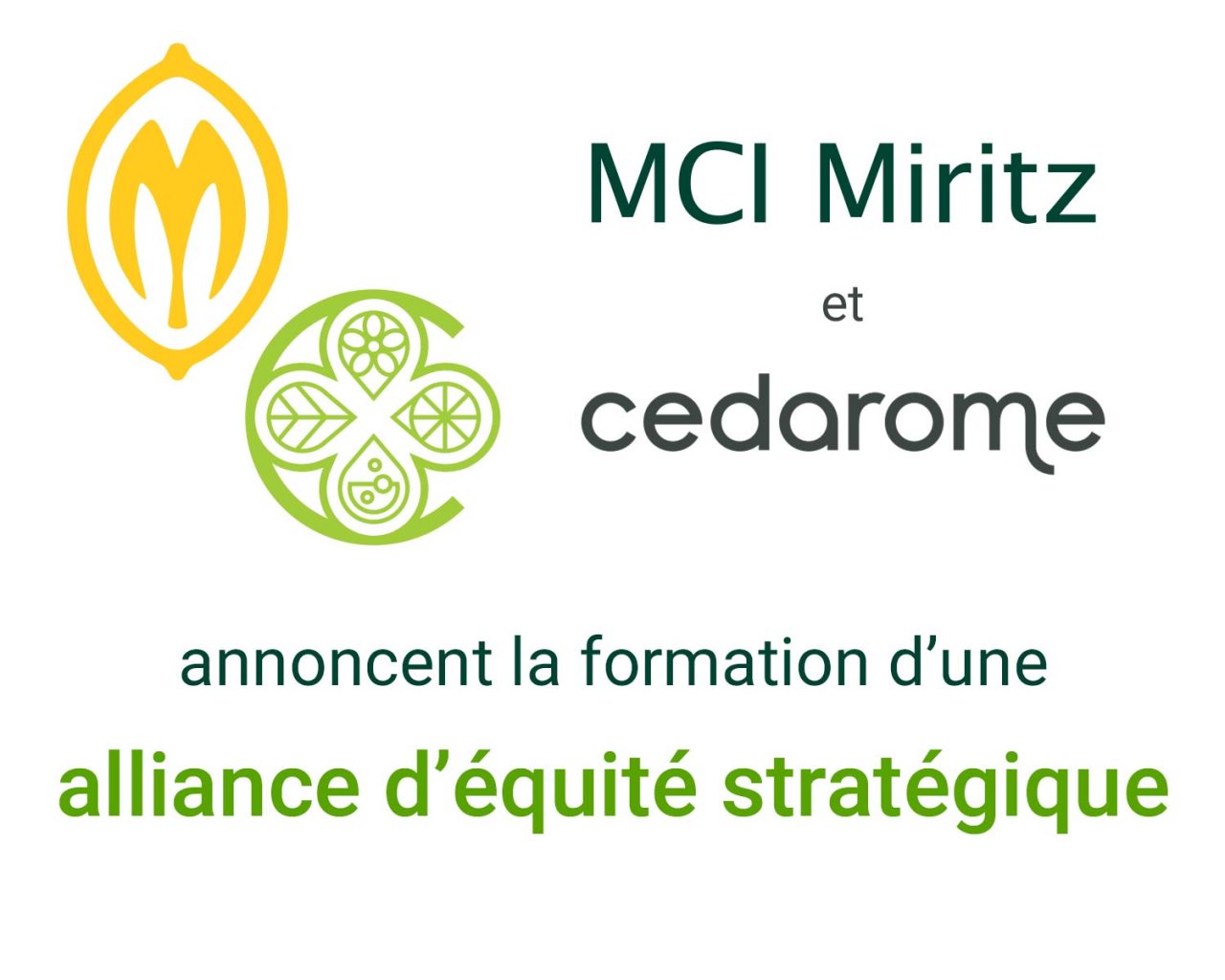 MCI Cedarome alliance equite strategique_p